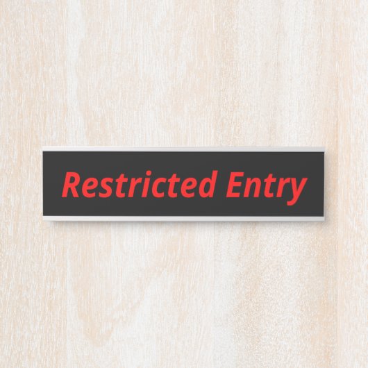 目はっきりしたを引く「Restricted Entry」記号 サインプレート (正面)
