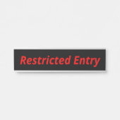 目はっきりしたを引く「Restricted Entry」記号 サインプレート (正面)