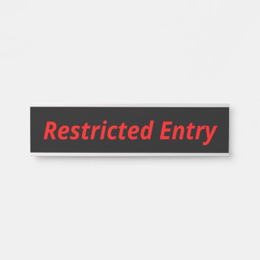 目はっきりしたを引く「Restricted Entry」記号 サインプレート (正面)