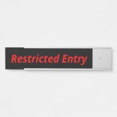 目はっきりしたを引く「Restricted Entry」記号 サインプレート (正面)