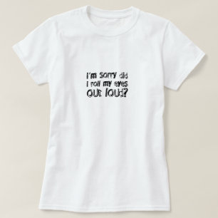 目を大きくし転がてごめんなさい Tシャツ