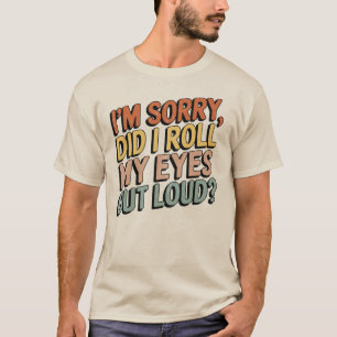 目を大きくし転がてごめん… Tシャツ
