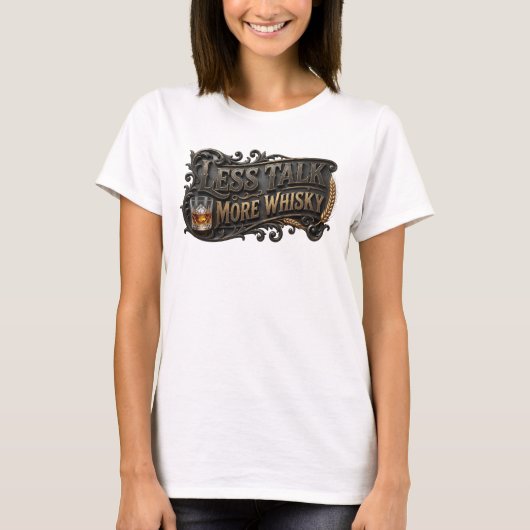 目を引くカラフルなLESS TALK MORE WHISKY Tシャツ (正面)