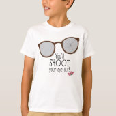 目を撃つぞ! Tシャツ (正面)