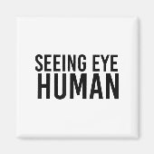 目を見る人間_盲目のおもしろい犬のオーナーペット好き マグネット (正面)