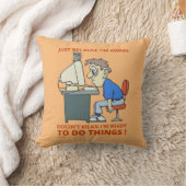 目を覚ましているからといって準備ができているわけではない クッション (ブランケット)