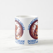 目を覚ましているからといって準備ができているわけではない コーヒーマグカップ (中央)