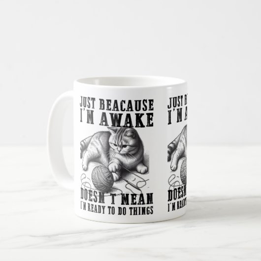 目を覚ましているからといって準備ができているわけではない コーヒーマグカップ (正面左)