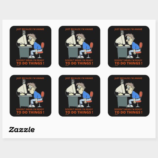 目を覚ましているからといって準備ができているわけではない スクエアシール (シート)