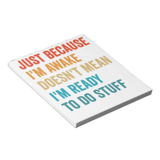 目を覚ましているからといって覚悟はできているわけではない ノートパッド (アングル)
