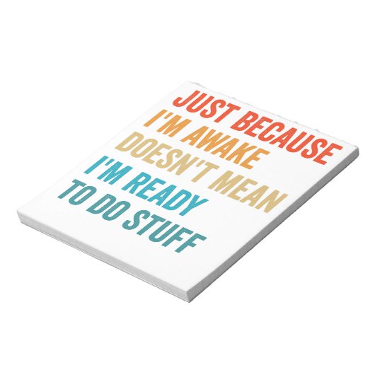 目を覚ましているからといって覚悟はできているわけではない ノートパッド (回転)