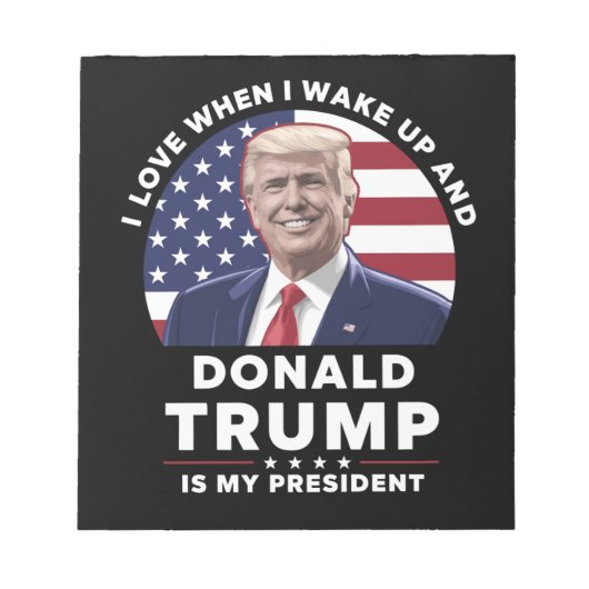 目を覚ますとドナルドが私の社長をトランプする時が大好き ノートパッド (正面)