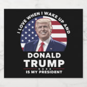 目を覚ますとドナルドが私の社長をトランプする時が大好き ビールラベル (シングルラベル)