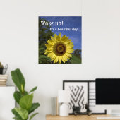 目を覚ますと、それは美しい日のポスターだ。 ポスター (ホームオフィス)