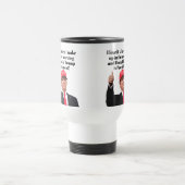 目を覚ますと、ドナルド・トランプが大統領になるのが好き トラベルマグ (中央)