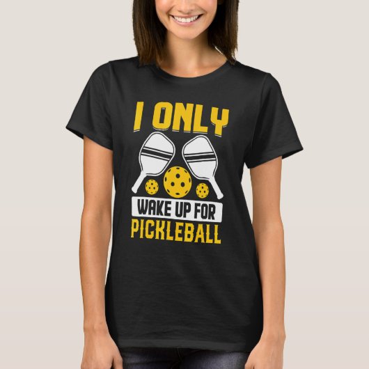 目を覚ますのはピックボールだけだ Tシャツ (正面)