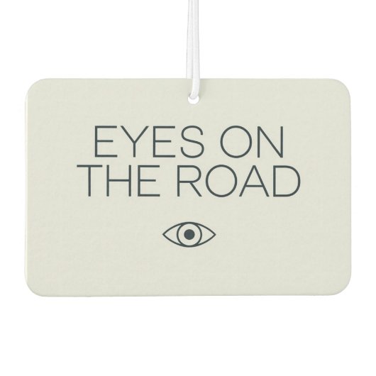 「目を道路に」集中した運転車 カーエアーフレッシュナー (正面)