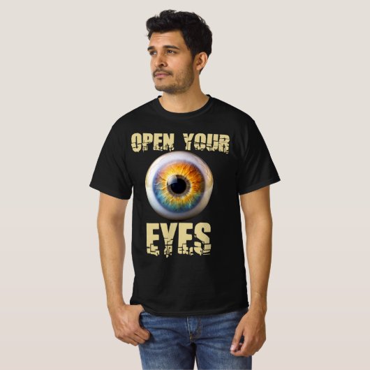目を開けろ アイ・デザイン Tシャツ (正面フル)