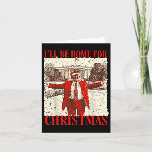 目新しさあふれる政治的衣類 ユニークなトランプ 2024 クリスマスに家に帰る カード (正面)