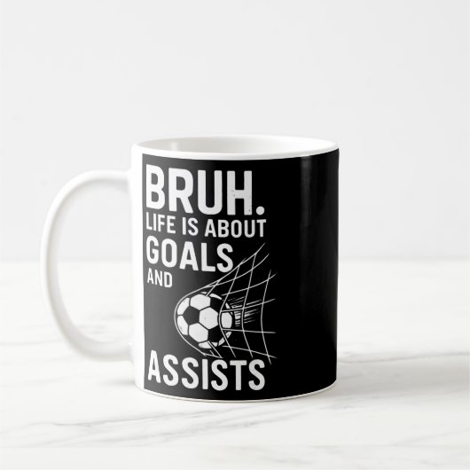 目標とISTSサッカーだって人生、Bruh _1 コーヒーマグカップ (左)