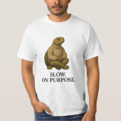 目的に従って遅い。 Tシャツ (正面)