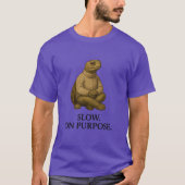 目的に従って遅い。 Tシャツ (正面)