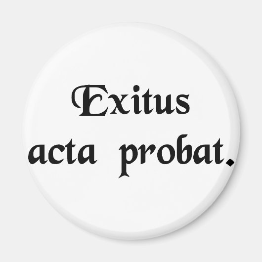 目的は手段を正当化する。 マグネット (正面)