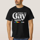 目覚めたゲイ再びサポートLGBTプライド Tシャツ (正面)
