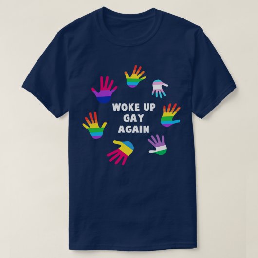 目覚めたゲイ再びLGBTゲイプライドティーLGBTQサポート Tシャツ (デザイン正面)