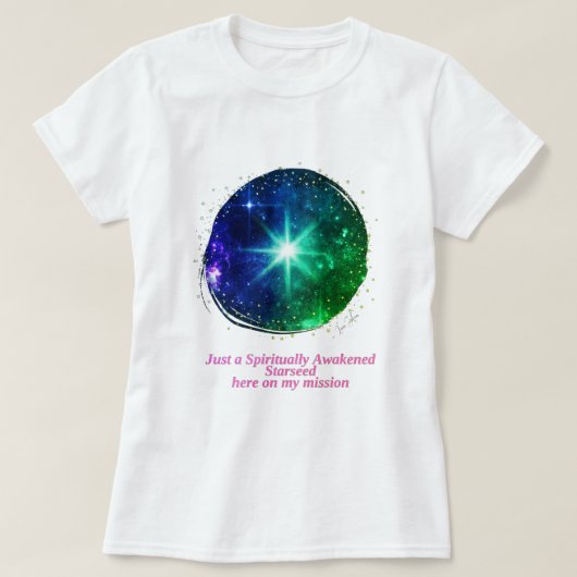 目覚めたスターシードスピリチュアルTシャツ&スウェットシャツ Tシャツ (デザイン正面)