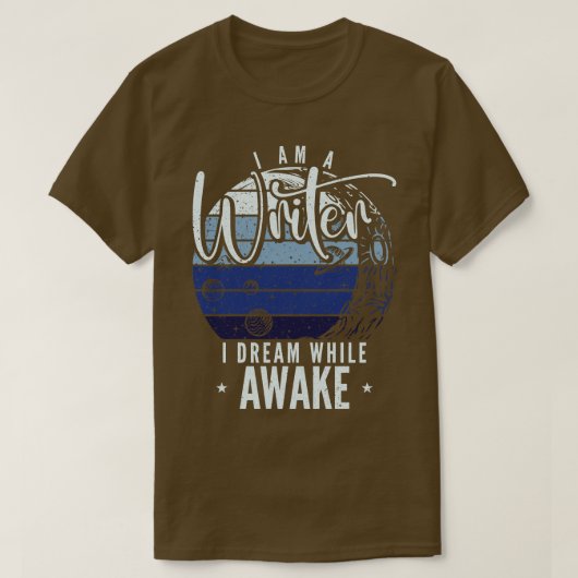 目覚めた作家の私が夢見る作家作家 Tシャツ (デザイン正面)