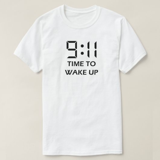 目覚める9:11の時間 Tシャツ (デザイン正面)