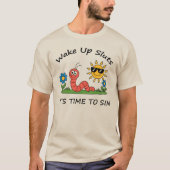 目覚めろ淫売ども 罪を犯す時が来た Tシャツ (正面)