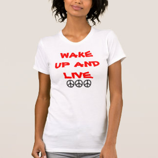 目覚め、住んで下さい Tシャツ