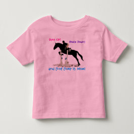 目! かかと! 及びちょうどそれをお母さんのティー跳んで下さい トドラーTシャツ