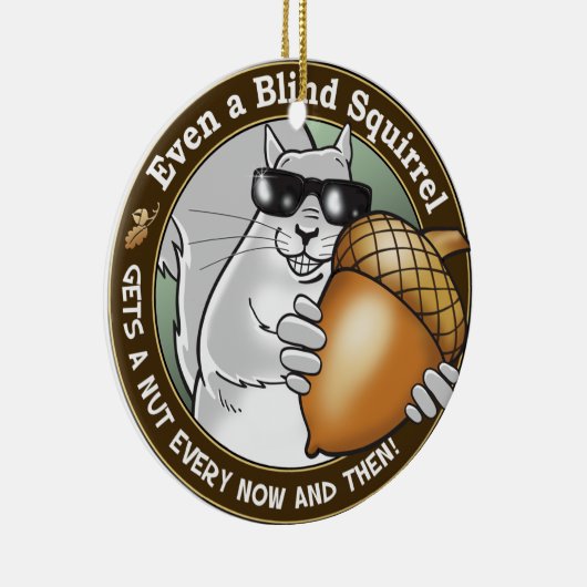 盲目のリスはナットをあらゆる今及びそして得ます セラミックオーナメント (右)
