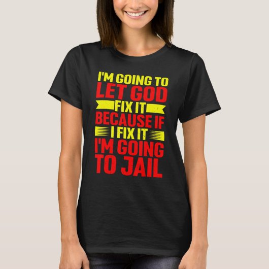 直もししたから刑務所に行く Tシャツ (正面)
