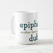 直感別のもの空想の単語のためのduh コーヒーマグカップ (正面左)