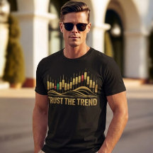 相場を信じる - トレーダー用マインドセットTシャツ