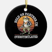 相手を掴む俺はカウボーイカエルを刺激し過ぎている セラミックオーナメント (正面)