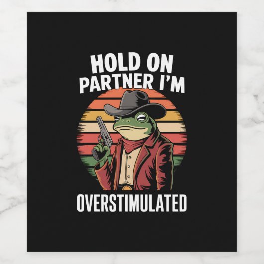 相手を掴む俺はカウボーイカエルを刺激し過ぎている ワインラベル (シングルラベル)