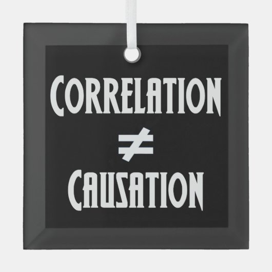 相関は因果科学と等しくなおもしろいい ガラスオーナメント (正面)