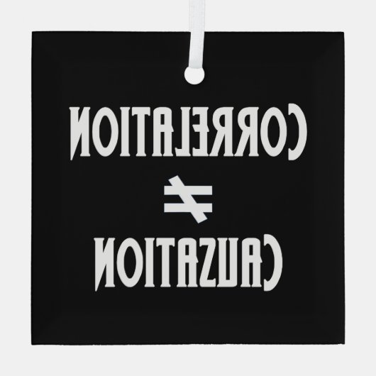 相関は因果科学と等しくなおもしろいい ガラスオーナメント (裏面)