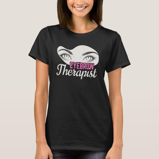 眉毛セラピストMicroblading Brow Artist Lash E Tシャツ (正面)