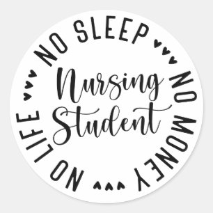 看護おもしろい学生No睡眠Noお金Noライフ ラウンドシール