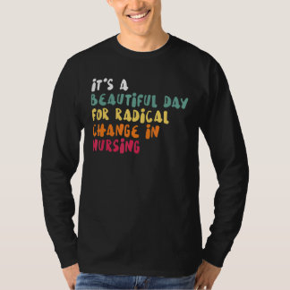 看護の激変の日として美しい Tシャツ