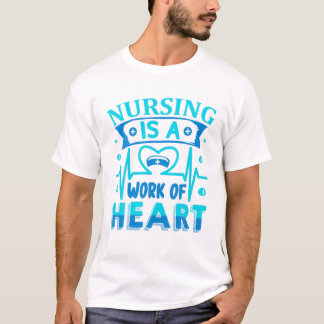 看護は心の仕事 ナース Tシャツ