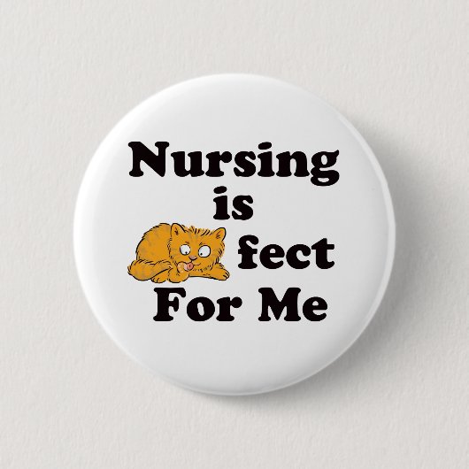 看護は私のためのPurrr-fectです 缶バッジ (正面)
