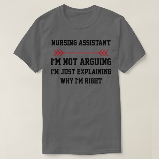 看護助手は言い争っていない Tシャツ (デザイン正面)