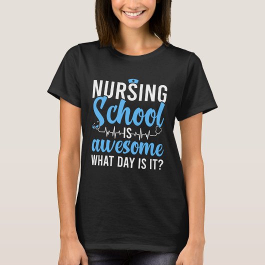 看護学校は最高 看護学生 未来の看護師 Tシャツ (正面)